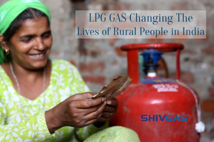 LPG GAS Changes Rural Lives in India