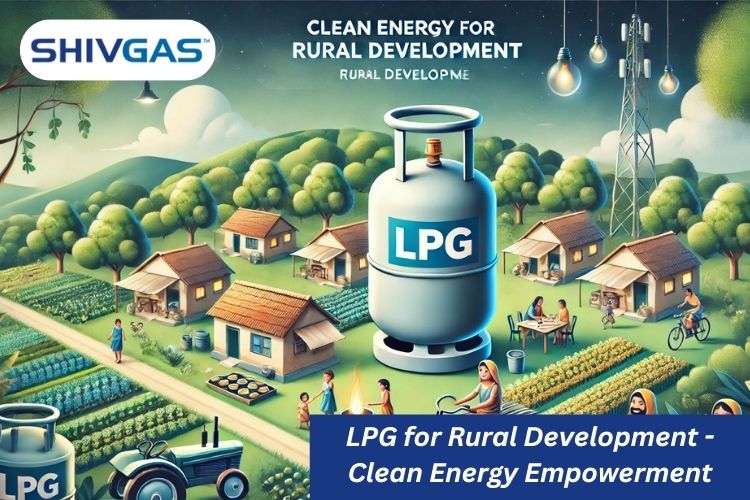 LPG for Rural Development - Shivgas