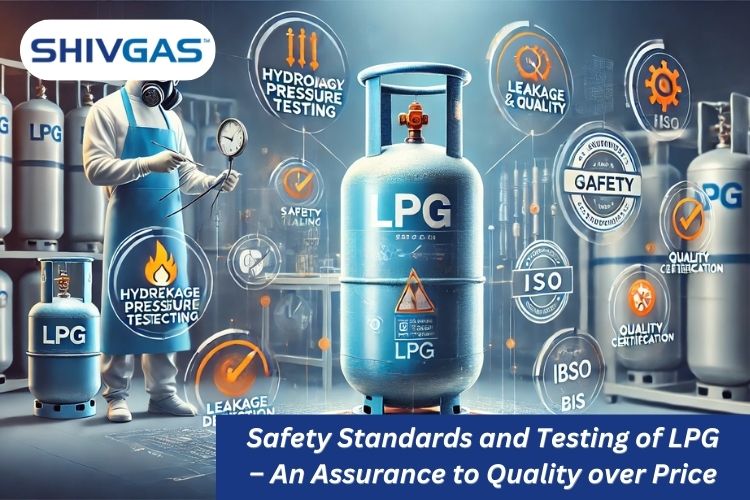 LPG Gas Standards & Testing – LPG Quality Assurance - Shivgas